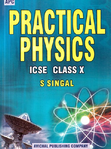 Practical Physics Icse Class X