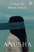 Anusha : The Resonance Of Love