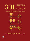 301 Rituals & Spells For Power, Prosperity And Peace3