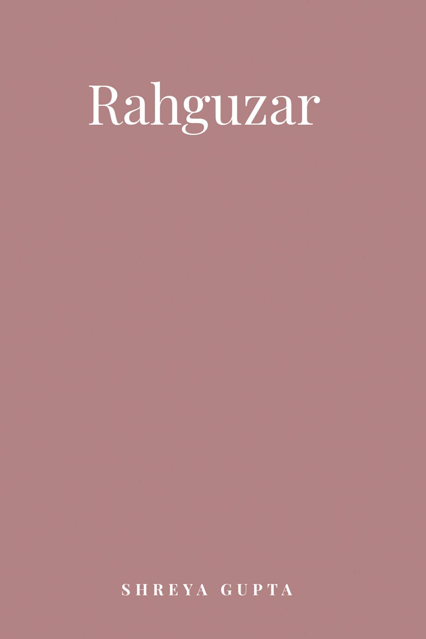 Rahguzar / Rahguzar : Shayari World Love Life