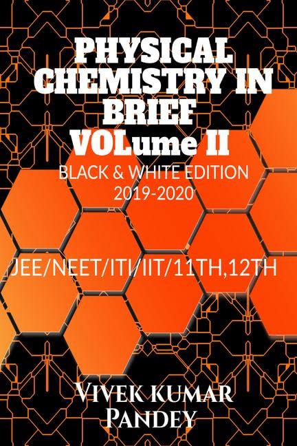 Physical Chemistry In Brief Vol 2