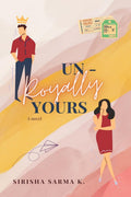 UnRoyally Yours