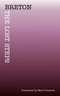 The Lost Steps (French Modernist Library)