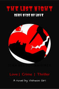 The Last Night : Dark side of Love