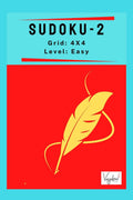 Sudoku Puzzles  2 : (4X4, Easy level)