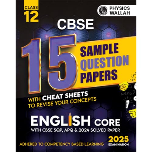 (Old Edition) PW CBSE 15 Sample Question Papers Class 12 English Core for 2025 Exam | CompetencyBased Learning | PYQ 2024 with 