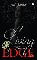 Living on the Edge: Journey Continues