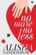No More No Less