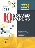 Sparkles ICSE 10 Years Solved Papers for ICSE Class 10 (Strictly Based on the Latest Syllabus Prescribed by CISCE for 2024 Exami