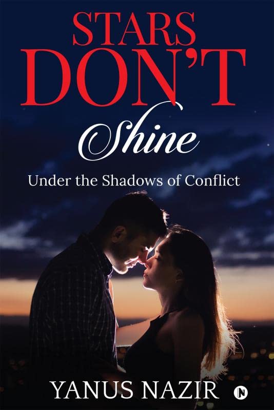 Stars DonT Shine : Under The Shadows Of Conflict