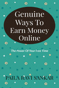 Genuine Ways To Earn Money Online : The Power Of Your Free Time