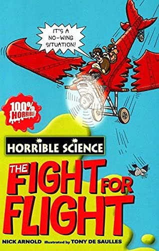 Horrible Science: Fearsome Fight for Flight
