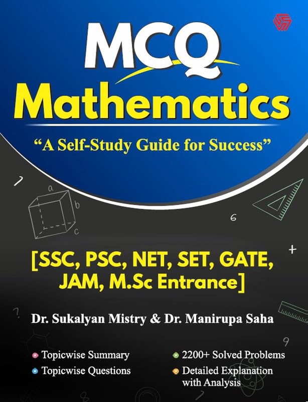 MCQ Mathematics | A SelfStudy Guide for Success | Invincible (Dr. Sukalyan Mistry, Dr. Manirupa Saha)