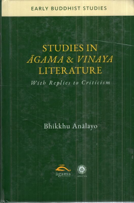Studies in Agama and Vinaya Literature