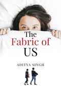 The Fabric of US : Poems on Trust, Family, and Love