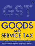 Goods And Service Tax : No Masterpiece Was Ever Created By A Lazy Artist.