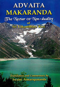 Advaita Makaranda  The Nectar of Nonduality of Sri Laksmidhara Kavi