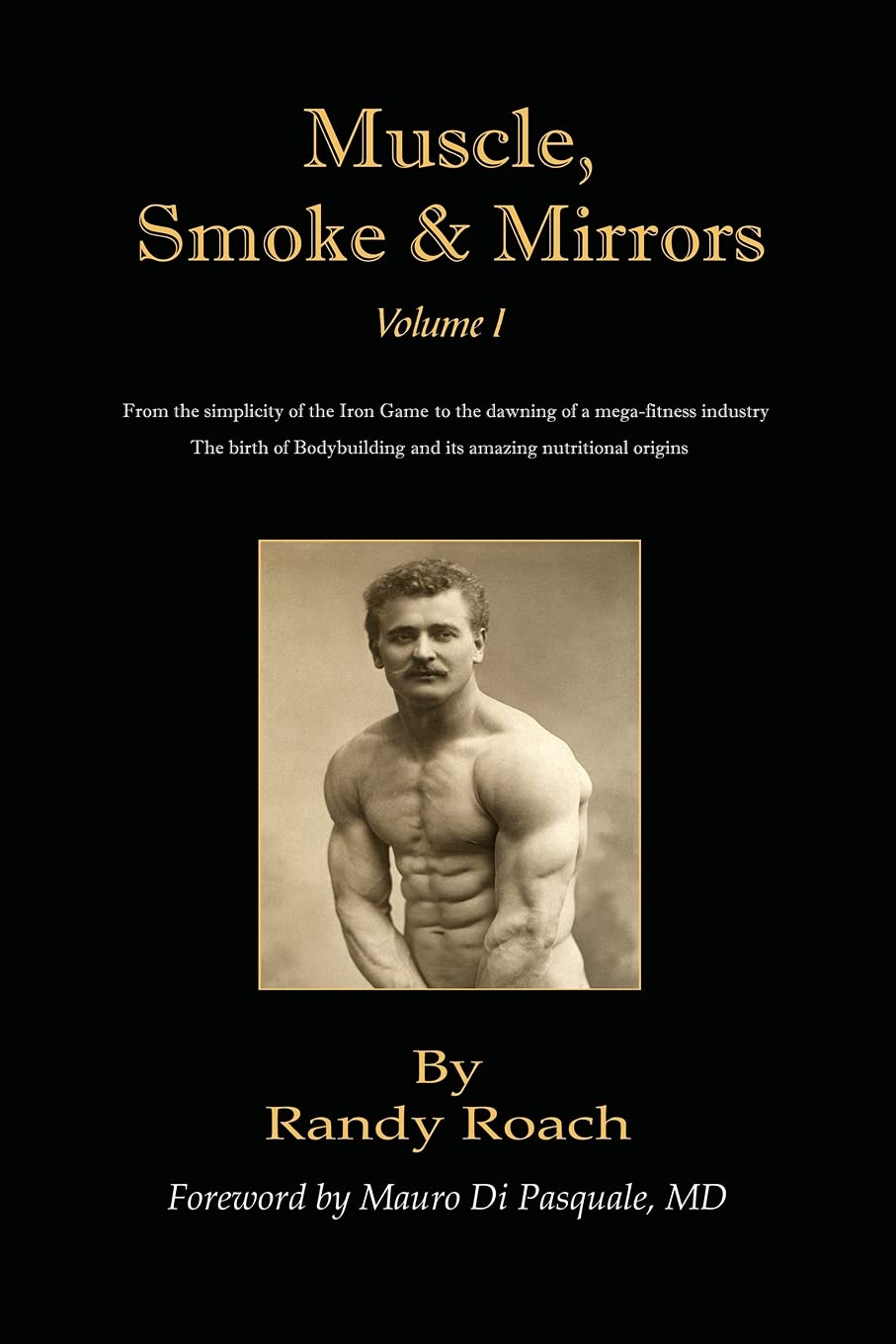 Muscle, Smoke, & Mirrors: Volume I