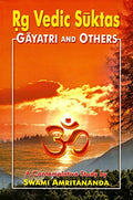 Rg Vedic Suktas: Gayatri and Others (A Contemplative Study)