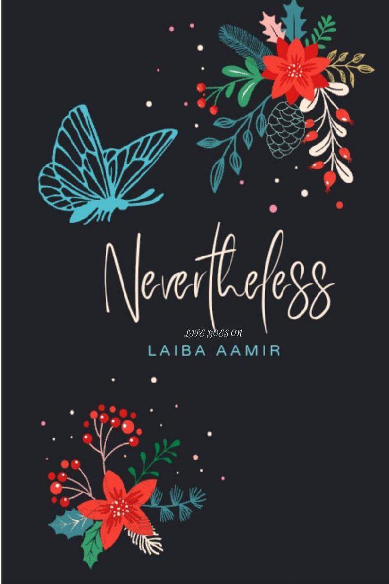 Nevertheless : Life goes on