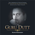 Guru Dutt: Through Light And Shade