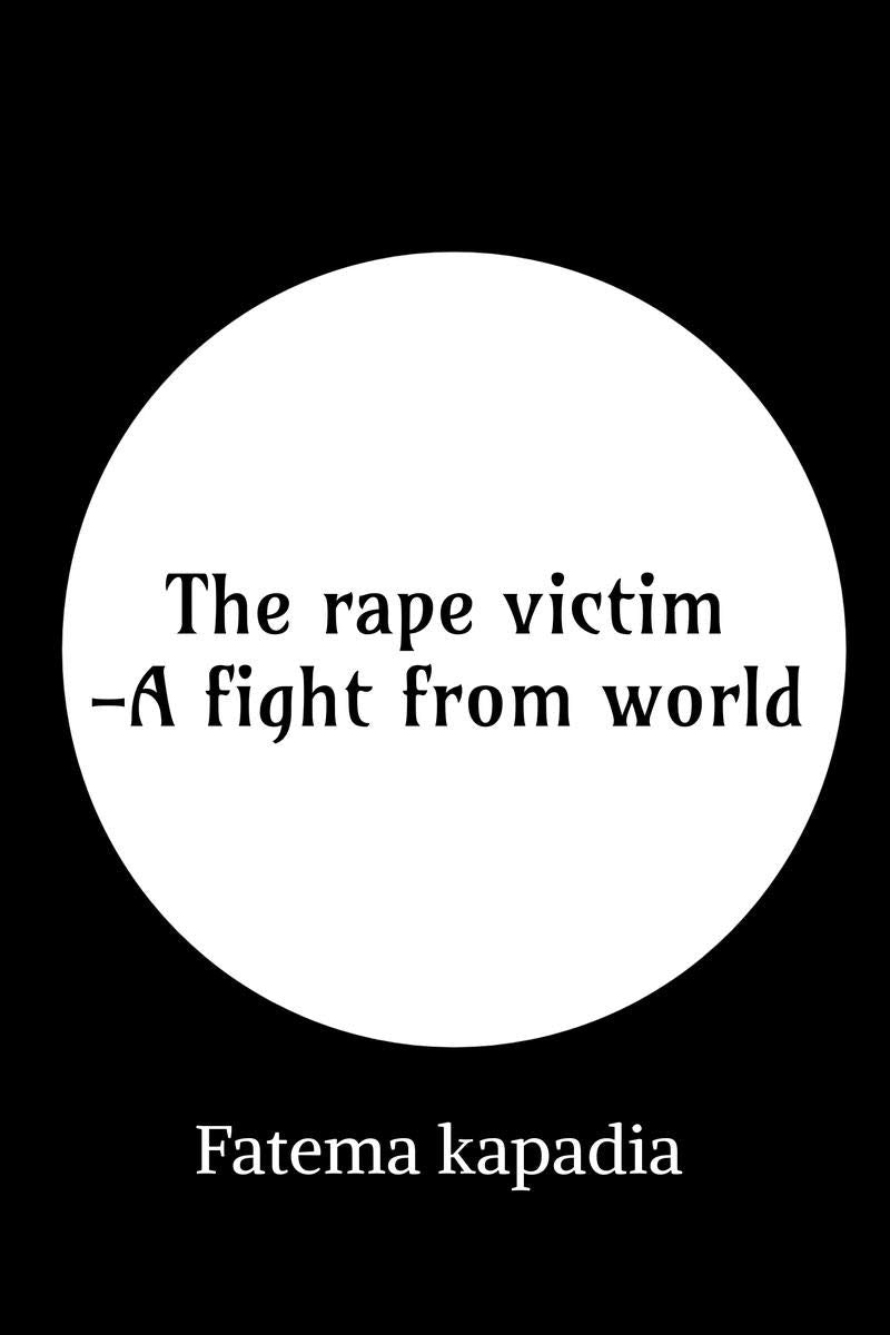 The Rape Victim  A Fight From World