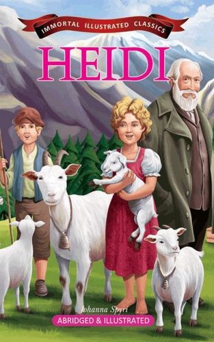 Heidi (Immortal Illustrated Classics)