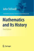Mathematics and Its History (Undergraduate Texts in Mathematics)