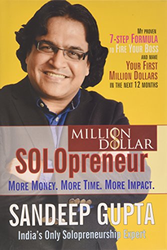 Million Dollar Solopreneur: More Money, More Time, More Impact