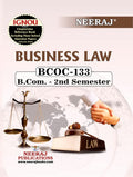 NEERAJ PUBLICATIONS (BCOC133) Business Law, English Medium (Latest Edition) B. Com  (Second Semester) IGNOU Help Book with Sol