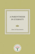 A Parenthesis in Eternity