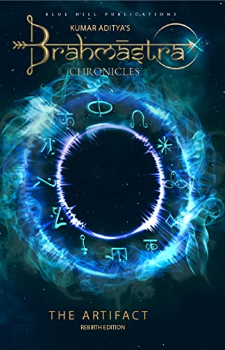 The Artifact: Book 1 Of The Brahmstra Chronicles Rebirth Edition