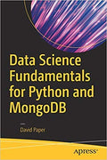 Data Science Fundamentals For Python And Mongodb