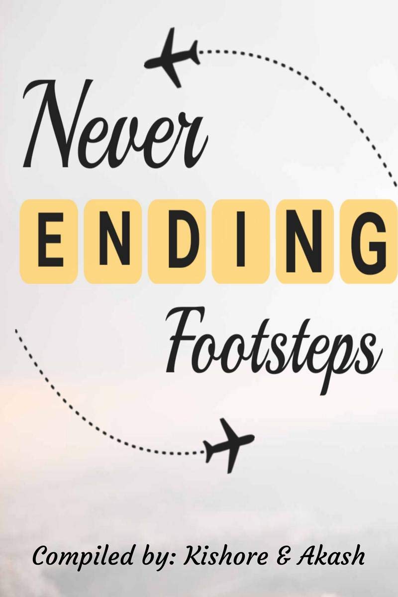 Never Ending Footsteps: Travel Experience