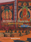 Buddhist Dances: Movement & Mind