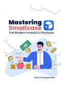 Mastering Smallcase: The Modern Investors Playbook