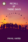 Recall Of Those Days
