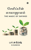 The Magic of Savings /  