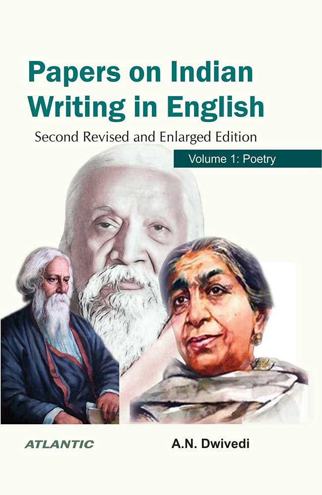 Papers On Indian Writing In English: Poetry  2Nd Revised & Enlarged Ed. (Vol. 1)