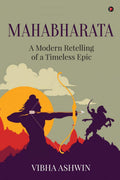 Mahabharata : A Modern Retelling of a Timeless Epic