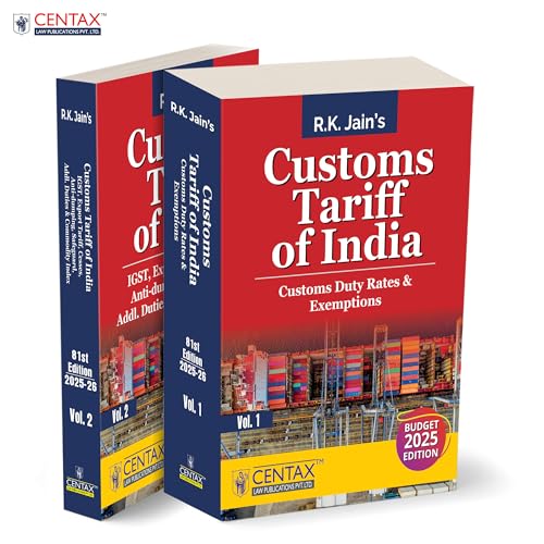 R.K. Jains Customs Tariff of India [202526]  Covering the Customs Tariff Act | Import/Export Tariffs | IGST | Safeguard and A