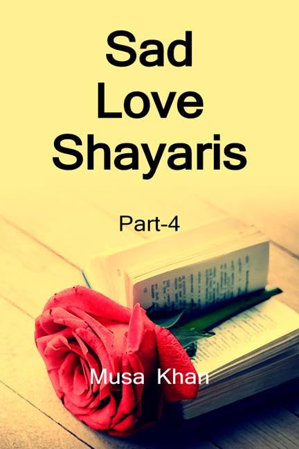 Sad Love Shayaris (Part4) /    (4)