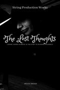 The Lost Thoughts : Losing Hopes Always Is The Step To Running Yourself