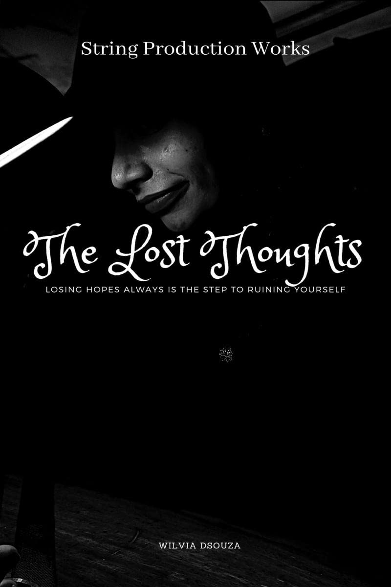 The Lost Thoughts : Losing Hopes Always Is The Step To Running Yourself
