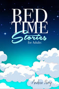 Bedtime Stories for Adults Andrea Perry : The BestLoved Relaxing Sleep Stories to Help you get to Sleep Fast and Fall Asleep Pe