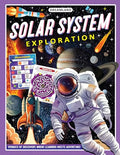 Solar System Exploration Activity Book for Kids Ages 510  Fun & Educational Space Adventure with Planets, Stars, Creative Activ