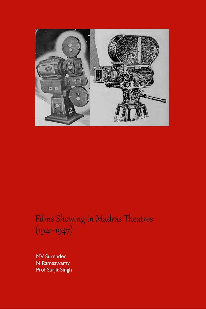Films Showing In Madras Theatres (19411947)
