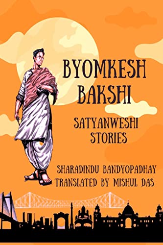 Adventures of Byomkesh Bakshi : Satyanweshi Stories