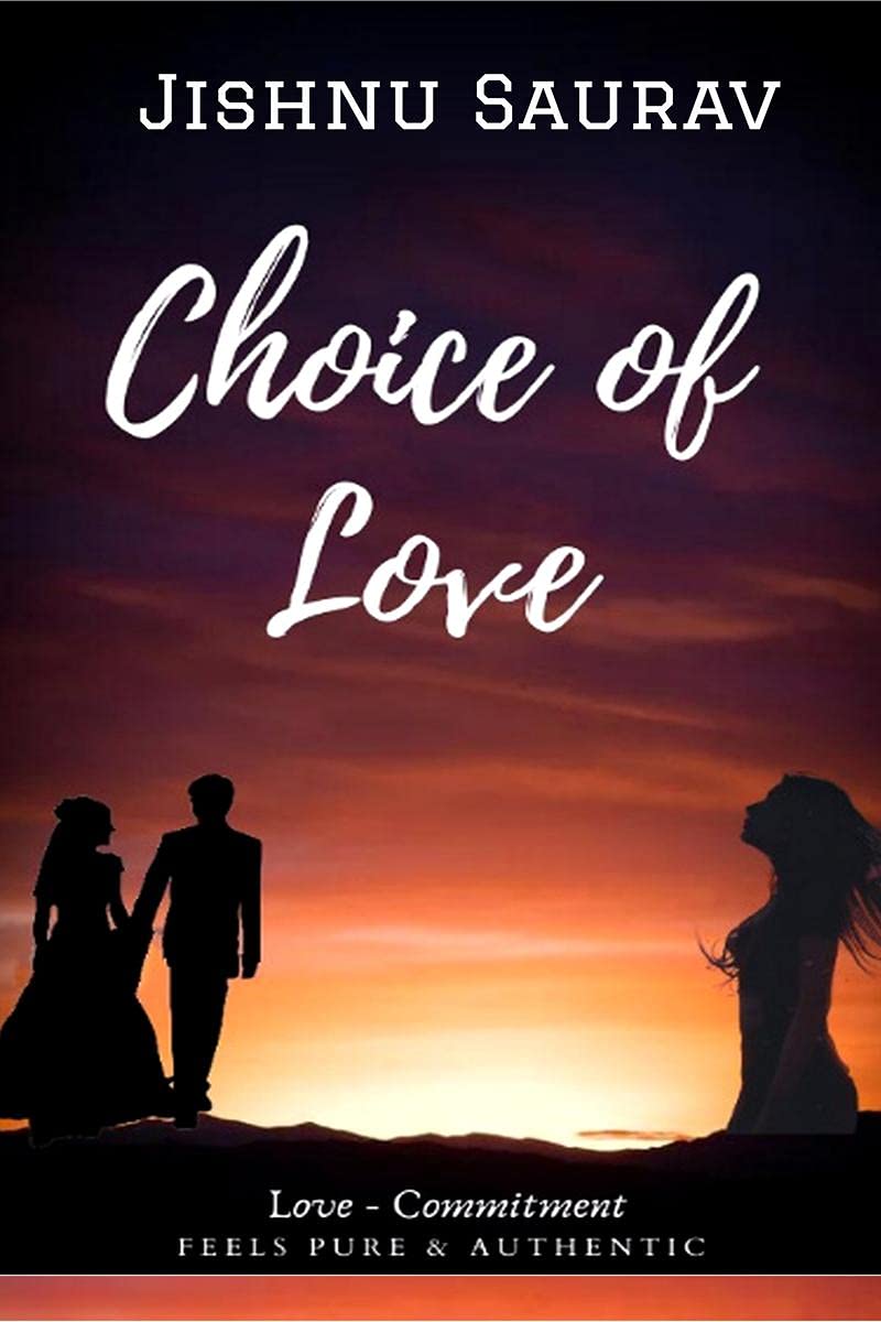 Choice Of Love : Love  Commitment