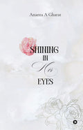 Shining In Her Eyes